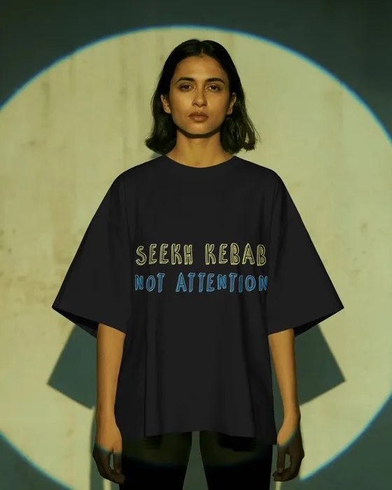 Seekh Kebab Not Attention oversized tee